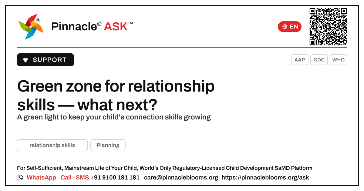 Green zone for relationship skills — what to do next — Pinnacle Ask answer card with a short explanation and QR link