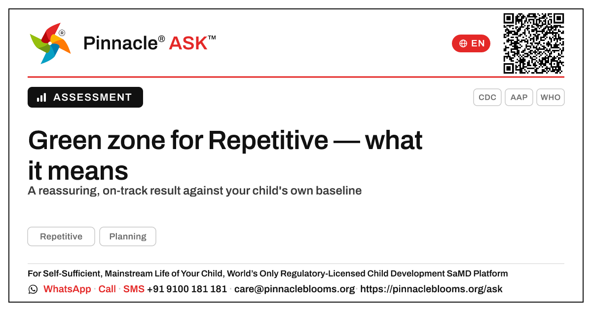 My child is in the green zone for Repetitive — what does that mean? — Pinnacle Ask answer card with a short explanation and QR link