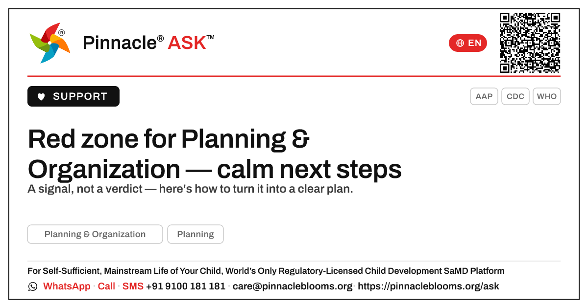 Red zone for Planning & Organization — what to do next — Pinnacle Ask answer card with a short explanation and QR link