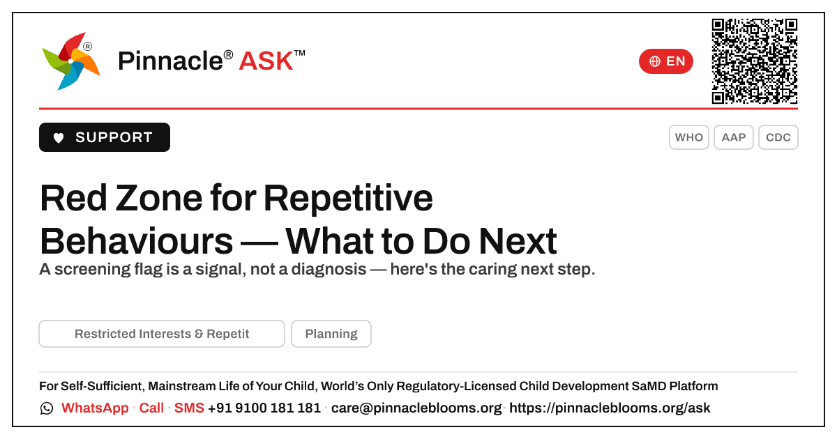 Red Zone for Restricted Interests & Repetitive Behaviours — What to Do Next — Pinnacle Ask answer card with a short explanation and QR link