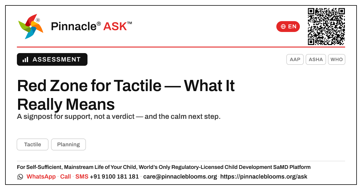 My child is in the red zone for Tactile — what does that mean? — Pinnacle Ask answer card with a short explanation and QR link