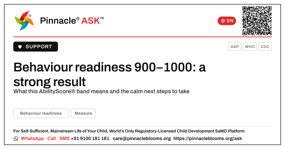 Behaviour readiness AbilityScore® 900–1000 band — next steps — Pinnacle Ask answer card with a short explanation and QR link