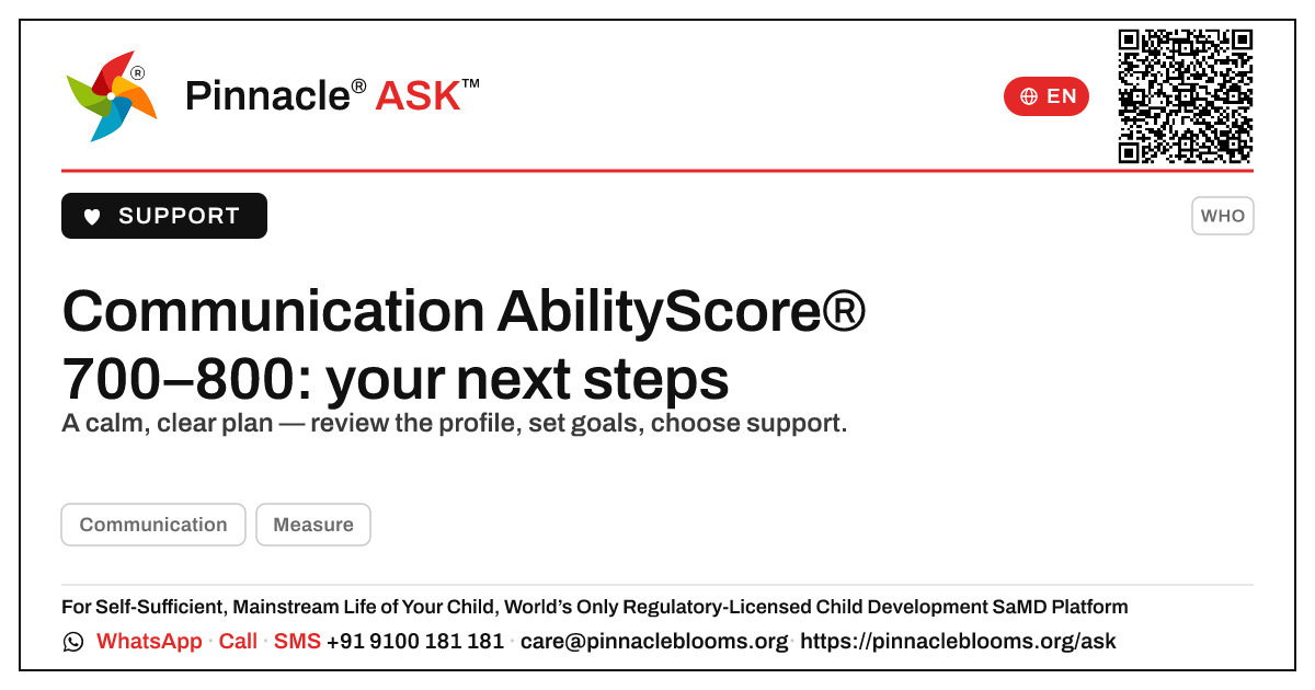 Communication AbilityScore® 700–800 band: what to do next — Pinnacle Ask answer card with a short explanation and QR link