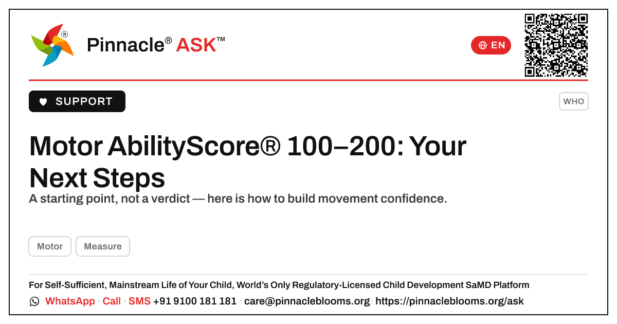 Motor AbilityScore® in the 100–200 Range: Next Steps — Pinnacle Ask answer card with a short explanation and QR link