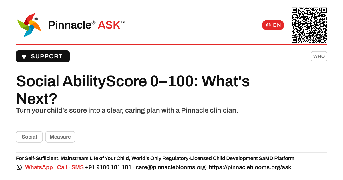 Social AbilityScore 0–100: Next Steps for Your Child — Pinnacle Ask answer card with a short explanation and QR link