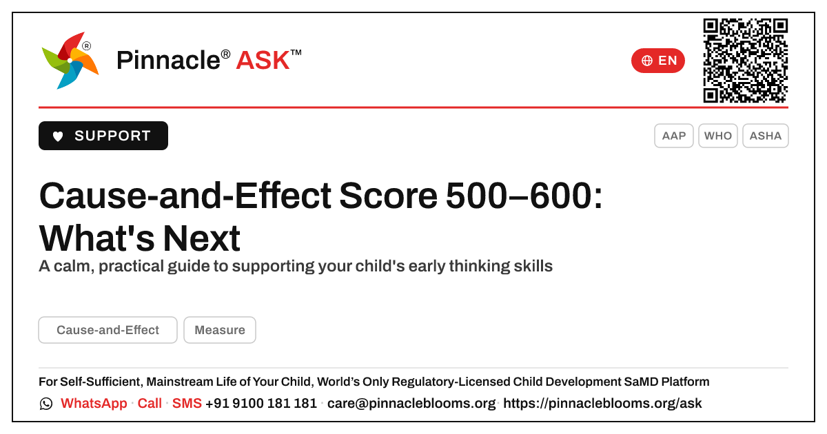 Cause-and-Effect AbilityScore 500–600 — Next Steps — Pinnacle Ask answer card with a short explanation and QR link