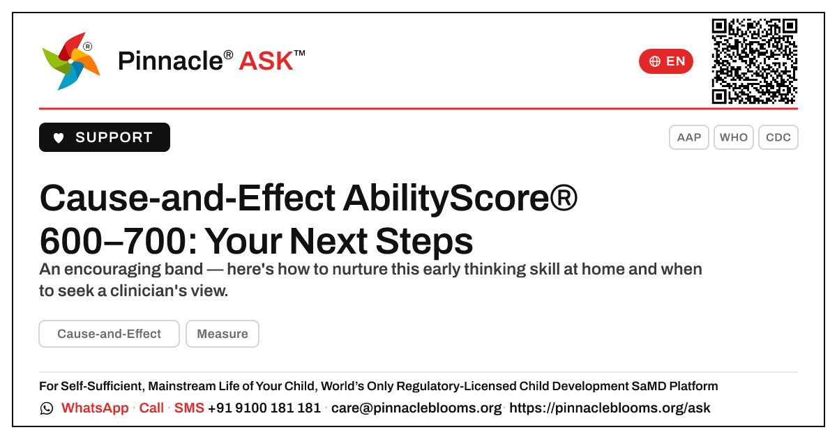 Cause-and-Effect AbilityScore® 600–700 — Next Steps — Pinnacle Ask answer card with a short explanation and QR link