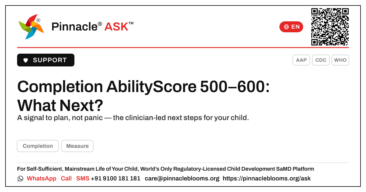 Completion AbilityScore 500–600 — Next Steps — Pinnacle Ask answer card with a short explanation and QR link