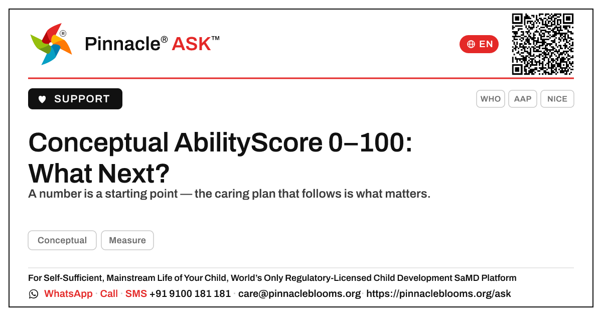 My Child's Conceptual AbilityScore (0–100) — Next Steps — Pinnacle Ask answer card with a short explanation and QR link