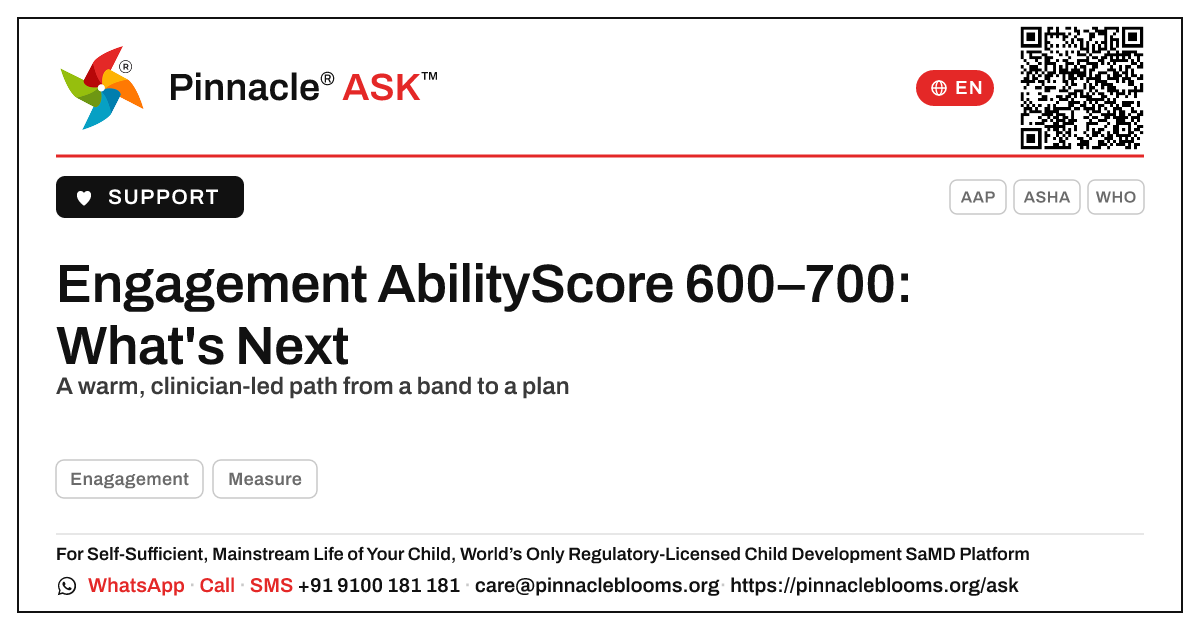 Engagement AbilityScore 600–700 — Next Steps — Pinnacle Ask answer card with a short explanation and QR link
