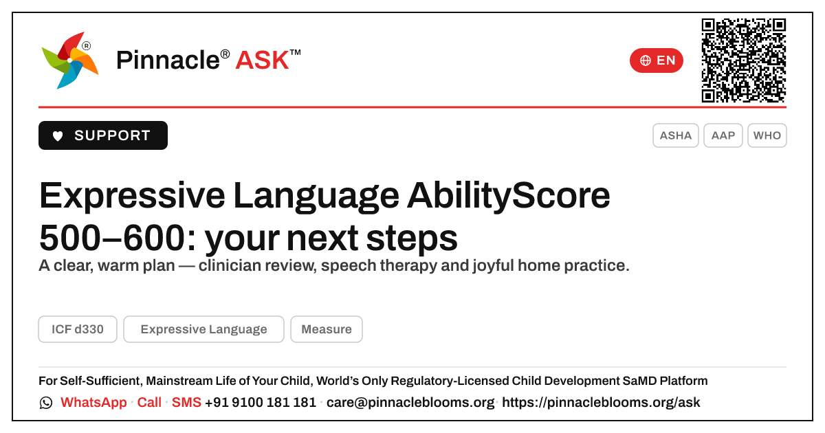 Expressive Language AbilityScore 500–600: next steps — Pinnacle Ask answer card with a short explanation and QR link