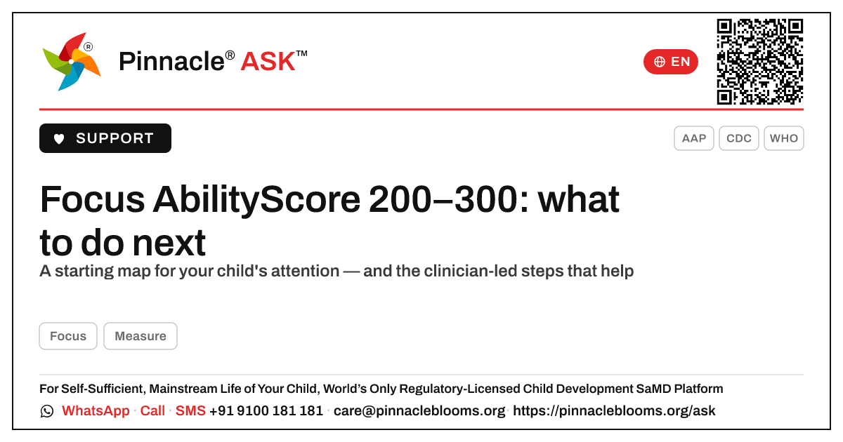 Focus AbilityScore 200–300: your next steps — Pinnacle Ask answer card with a short explanation and QR link