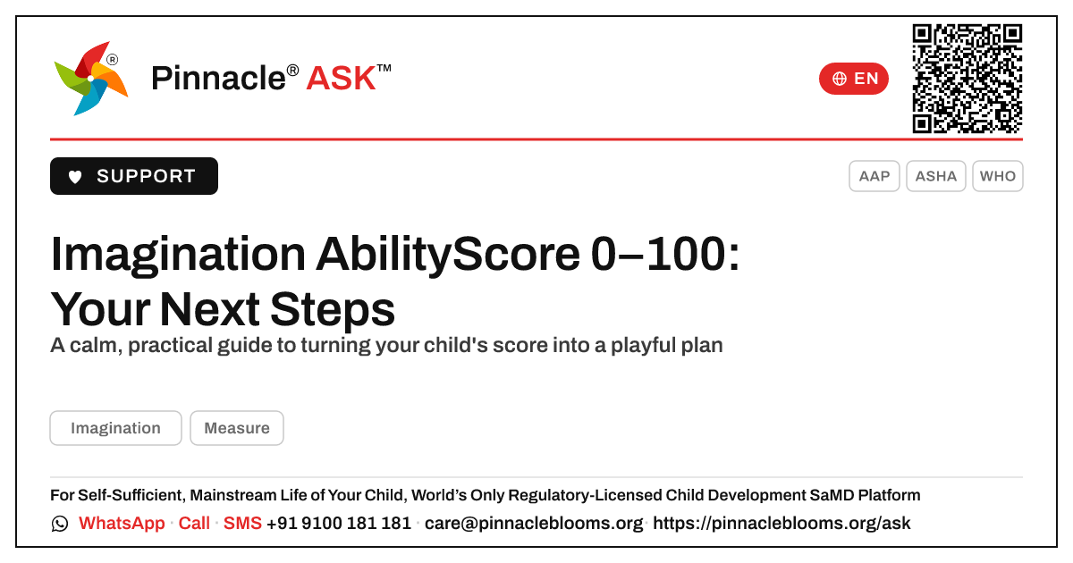 My child's Imagination AbilityScore is 0–100 — next steps — Pinnacle Ask answer card with a short explanation and QR link