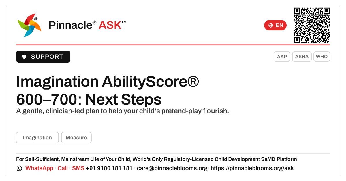 Imagination AbilityScore® 600–700 — What Are the Next Steps? — Pinnacle Ask answer card with a short explanation and QR link