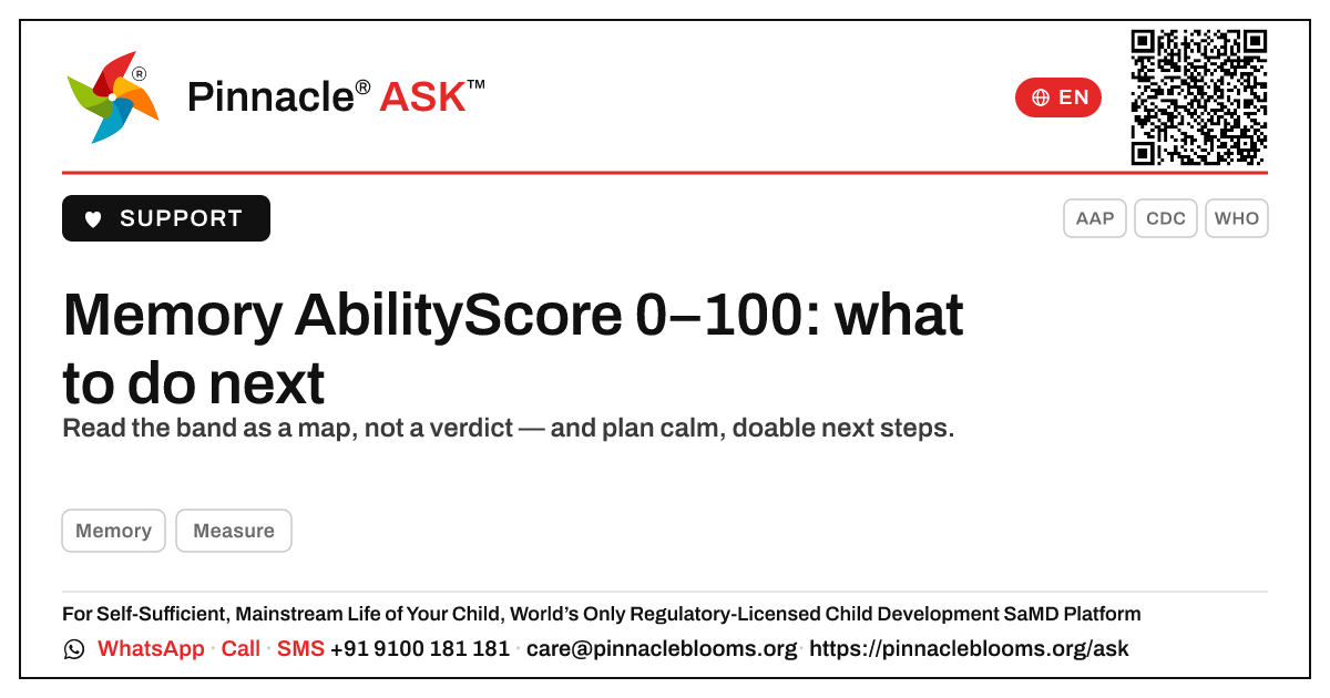 Memory AbilityScore 0–100 — next steps for parents — Pinnacle Ask answer card with a short explanation and QR link