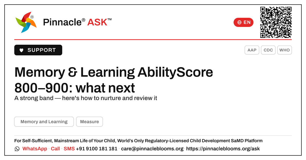 Memory and Learning AbilityScore 800–900 — next steps — Pinnacle Ask answer card with a short explanation and QR link