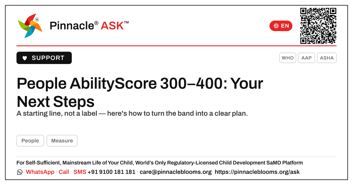 People AbilityScore 300–400 — What Are the Next Steps? — Pinnacle Ask answer card with a short explanation and QR link