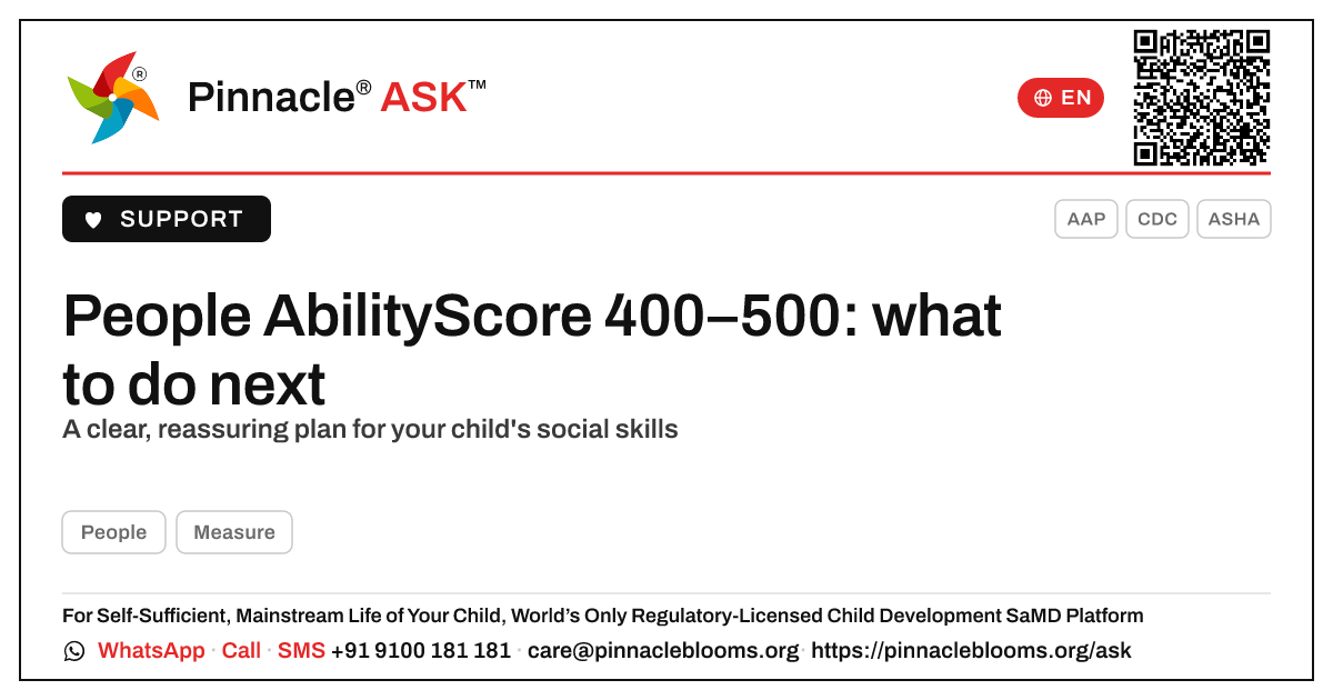 People AbilityScore 400–500 — next steps — Pinnacle Ask answer card with a short explanation and QR link