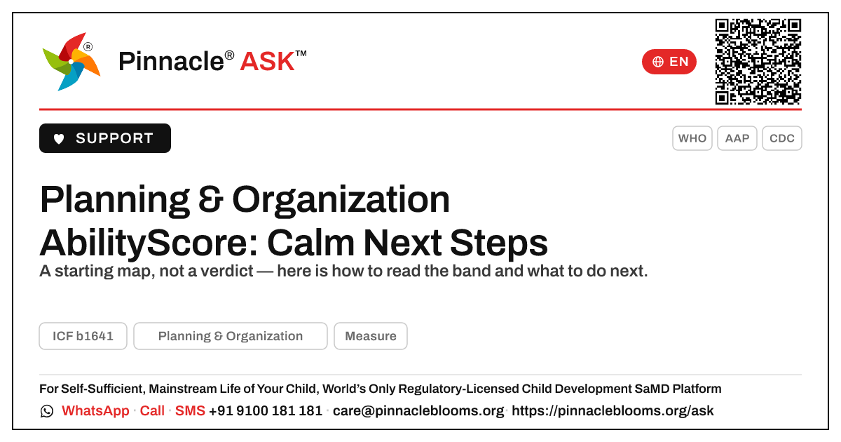 Planning & Organization AbilityScore — Next Steps for Parents — Pinnacle Ask answer card with a short explanation and QR link