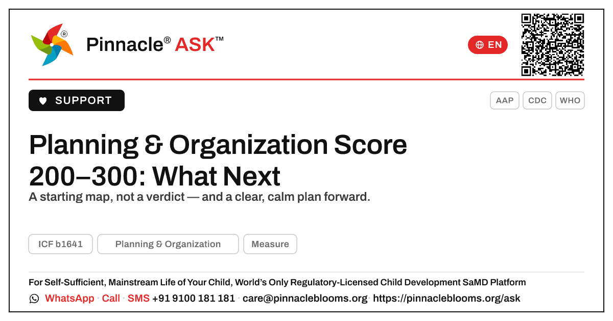 Planning & Organization AbilityScore 200–300 — Next Steps — Pinnacle Ask answer card with a short explanation and QR link