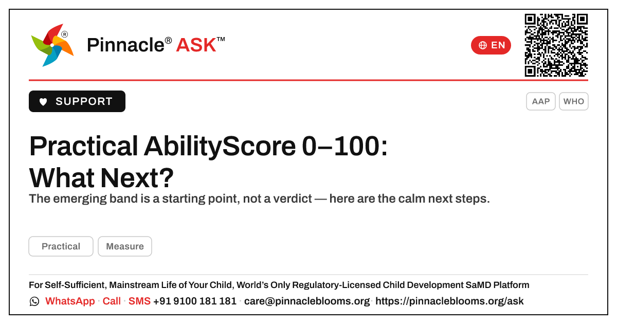 My child's Practical AbilityScore is 0–100 — what are the next steps? — Pinnacle Ask answer card with a short explanation and QR link