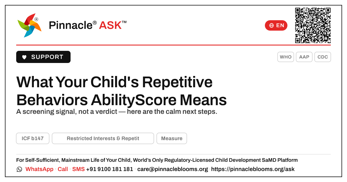 Restricted Interests & Repetitive Behaviors AbilityScore — Next Steps — Pinnacle Ask answer card with a short explanation and QR link
