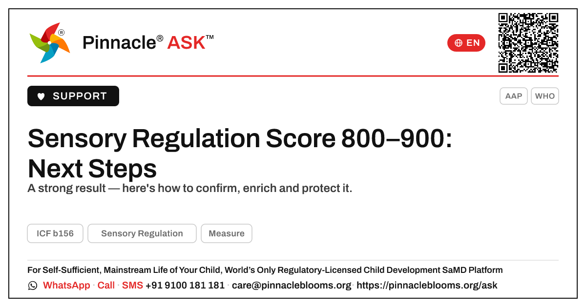 Sensory Regulation AbilityScore 800–900 — what next? — Pinnacle Ask answer card with a short explanation and QR link
