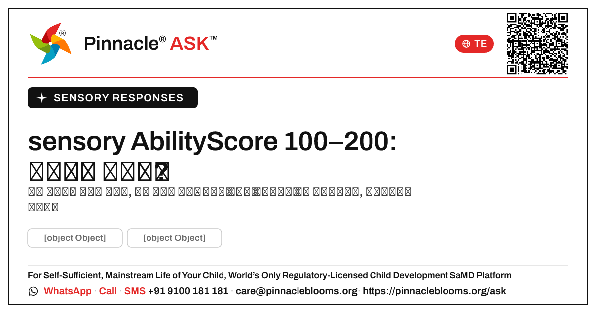 sensory స్పందనలు AbilityScore 100–200 — తదుపరి చర్యలు — Pinnacle Ask answer card with a short explanation and QR link