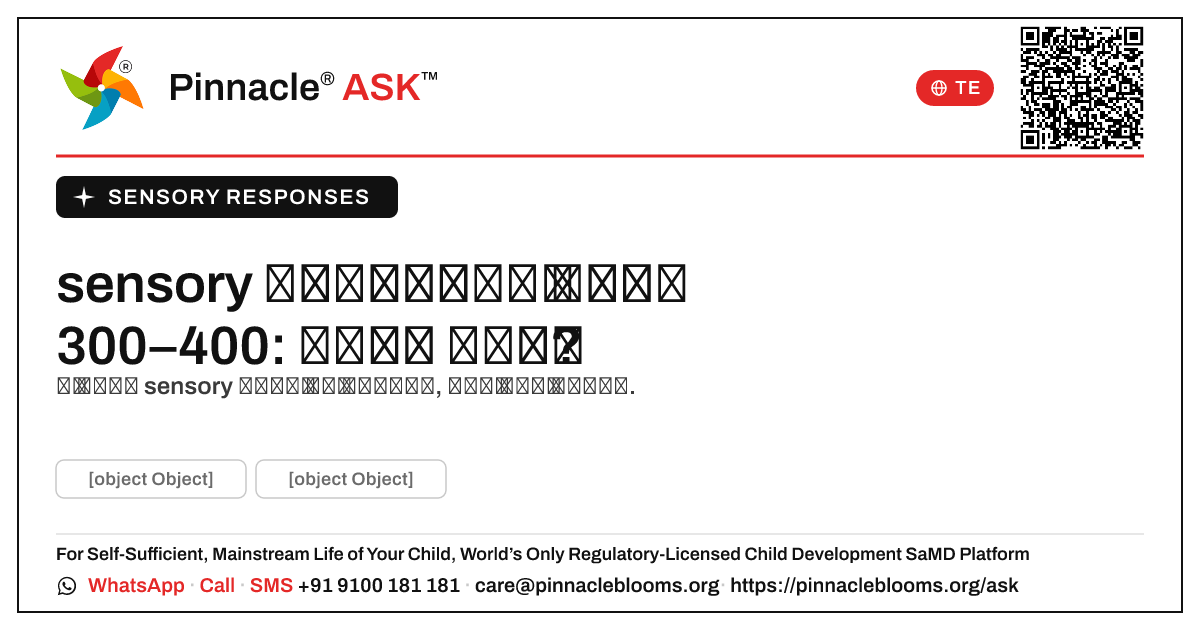 sensory స్పందనలు AbilityScore® 300–400 — తదుపరి చర్యలు — Pinnacle Ask answer card with a short explanation and QR link
