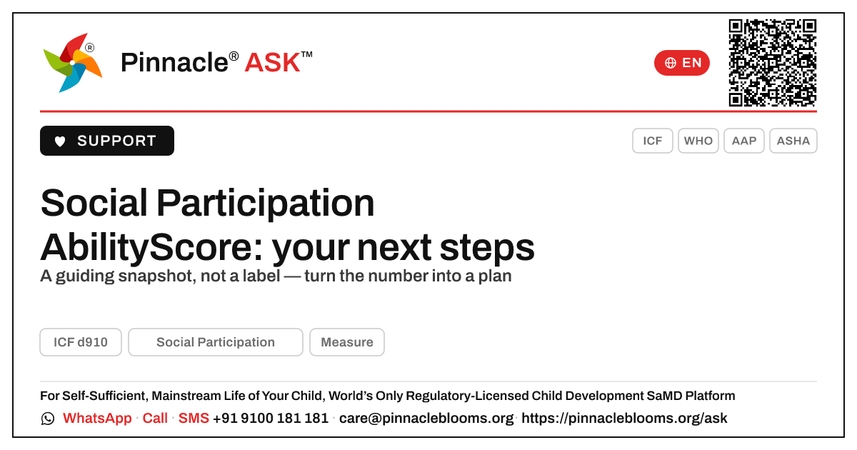 My child's Social Participation AbilityScore is 0–100 — what are the next steps? — Pinnacle Ask answer card with a short explanation and QR link