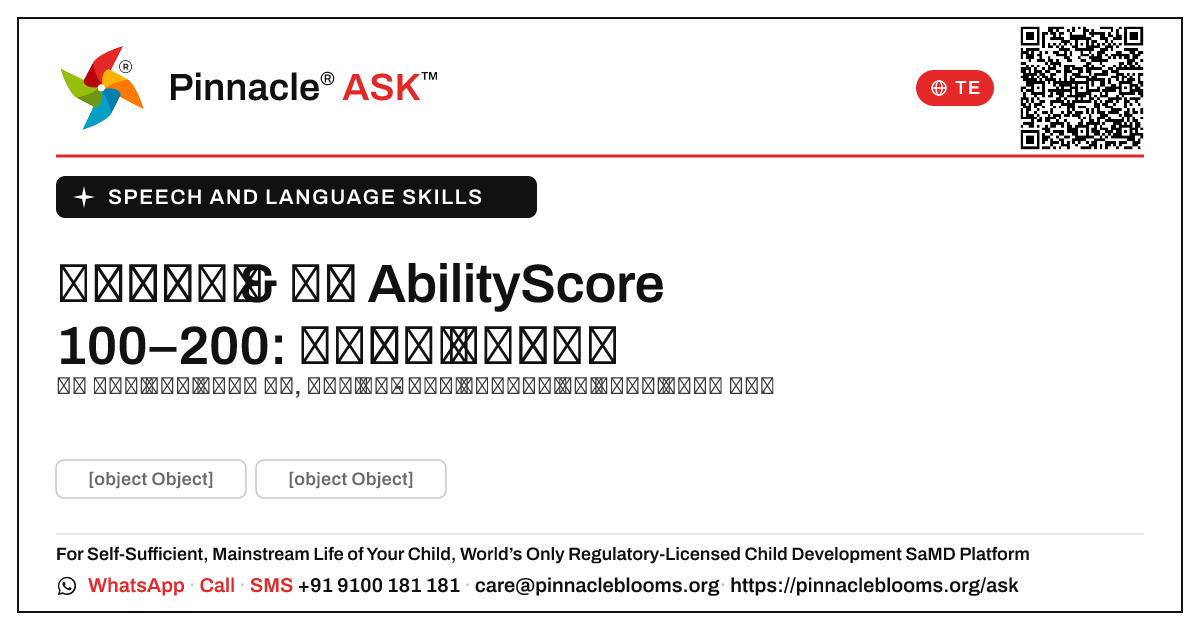మాట్లాడటం & భాష AbilityScore 100–200: తదుపరి చర్యలు — Pinnacle Ask answer card with a short explanation and QR link