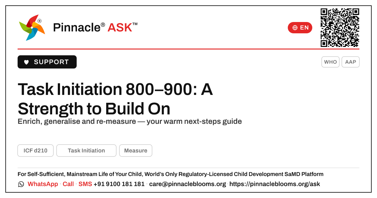 Task Initiation AbilityScore® 800–900 — Next Steps — Pinnacle Ask answer card with a short explanation and QR link