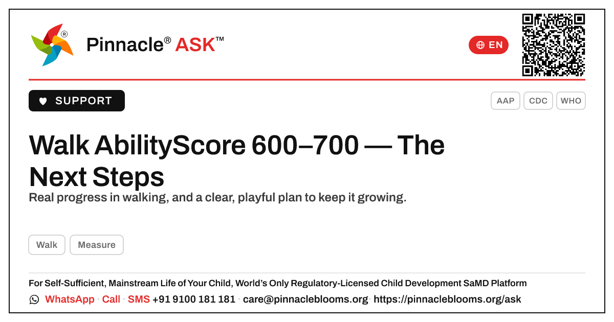 Walk AbilityScore 600–700 — What Are the Next Steps? — Pinnacle Ask answer card with a short explanation and QR link