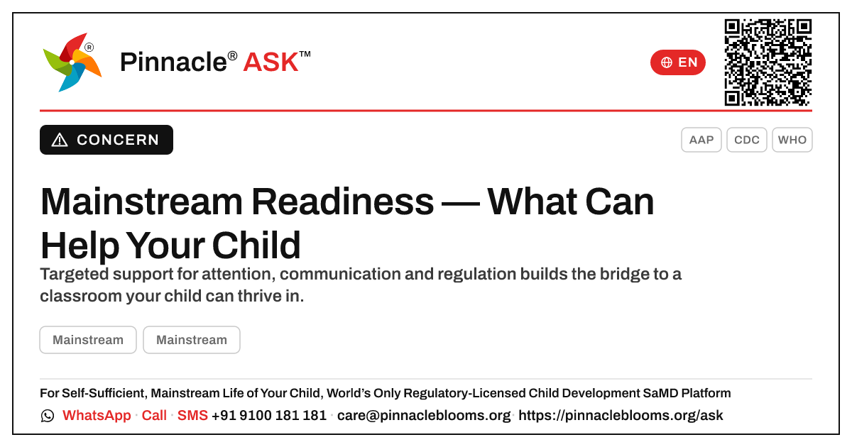 My Child Struggles With Mainstream Readiness — What Can Help? — Pinnacle Ask answer card with a short explanation and QR link