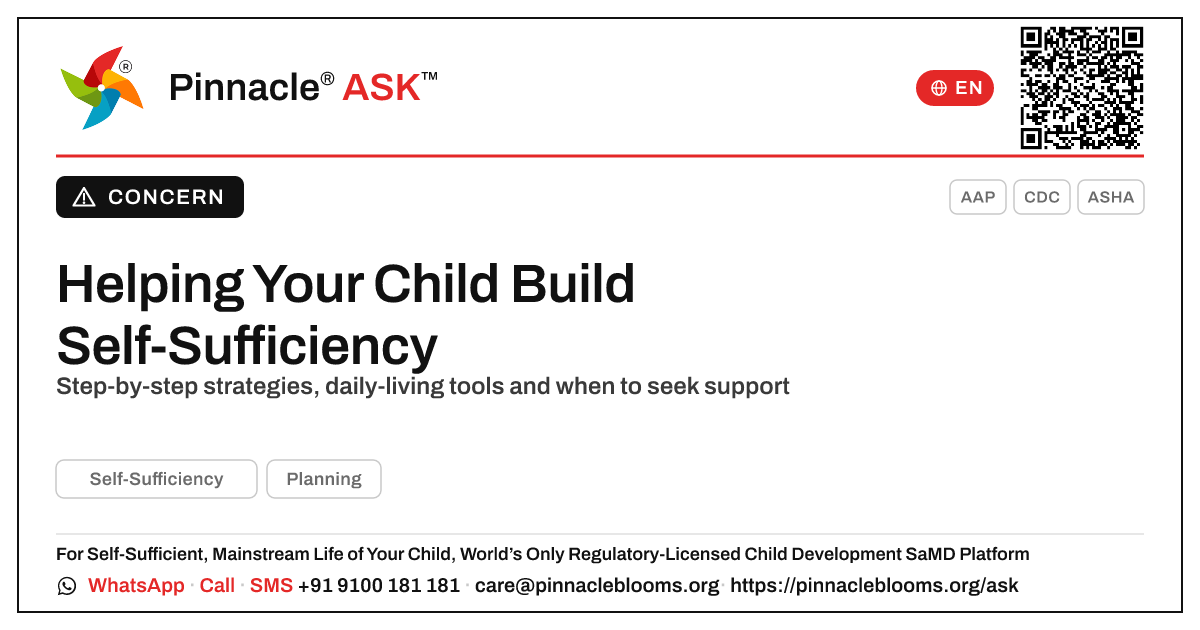 Helping Your Child Build Self-Sufficiency Readiness — Pinnacle Ask answer card with a short explanation and QR link