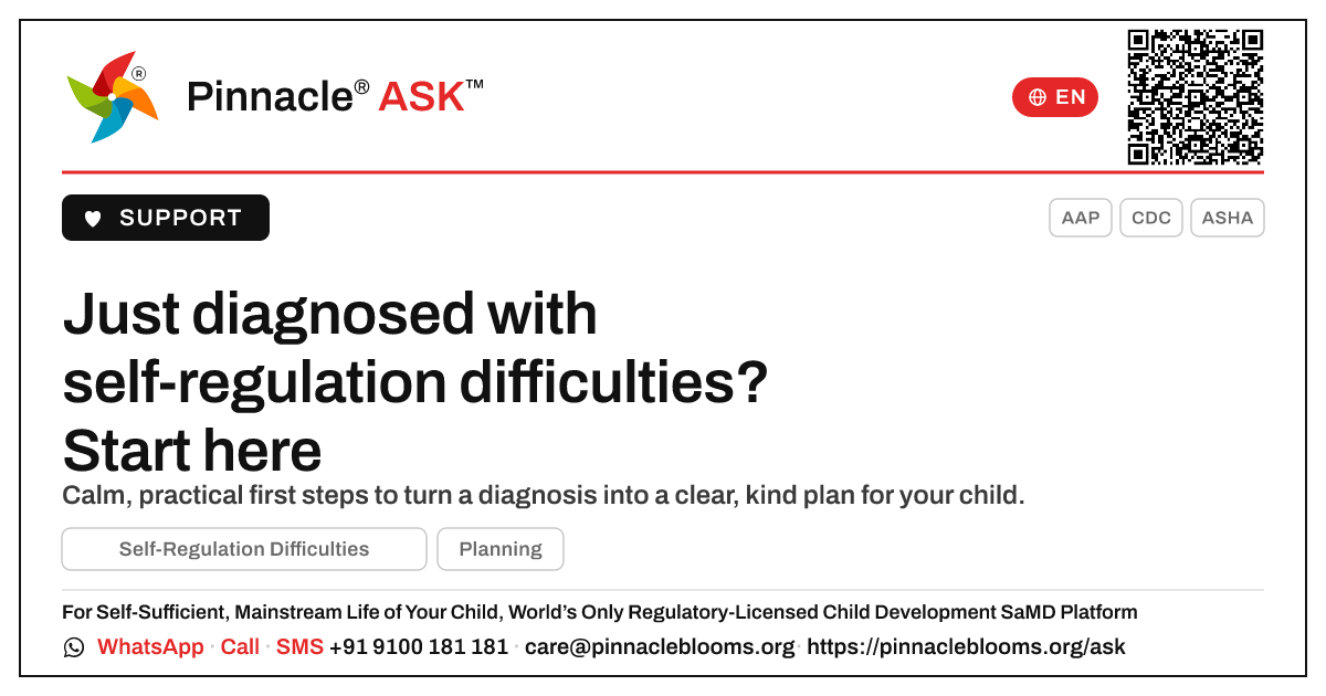 Self-Regulation Difficulties — Your First Steps as a Parent — Pinnacle Ask answer card with a short explanation and QR link