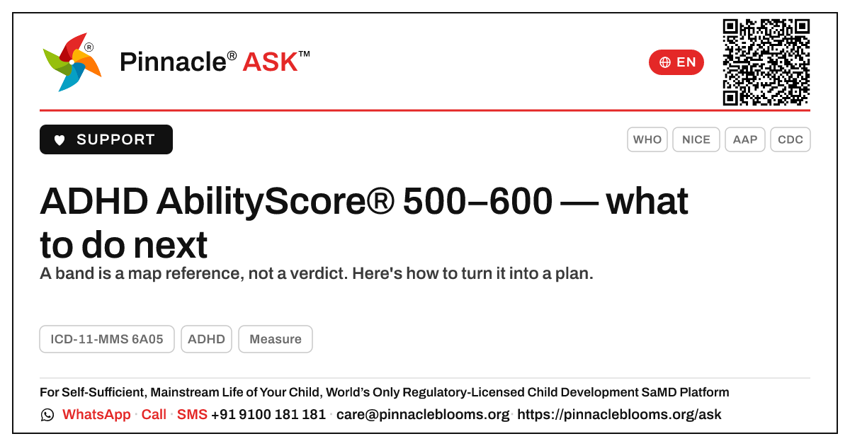 ADHD AbilityScore 500–600 band: your next steps — Pinnacle Ask answer card with a short explanation and QR link