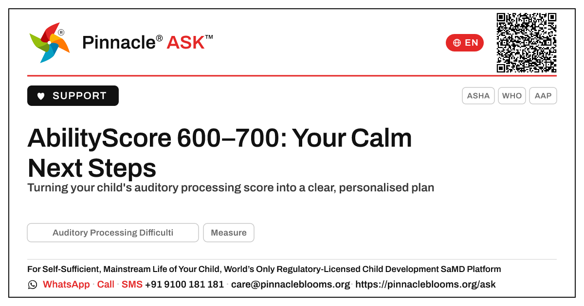 AbilityScore 600–700 in Auditory Processing: What To Do Next — Pinnacle Ask answer card with a short explanation and QR link