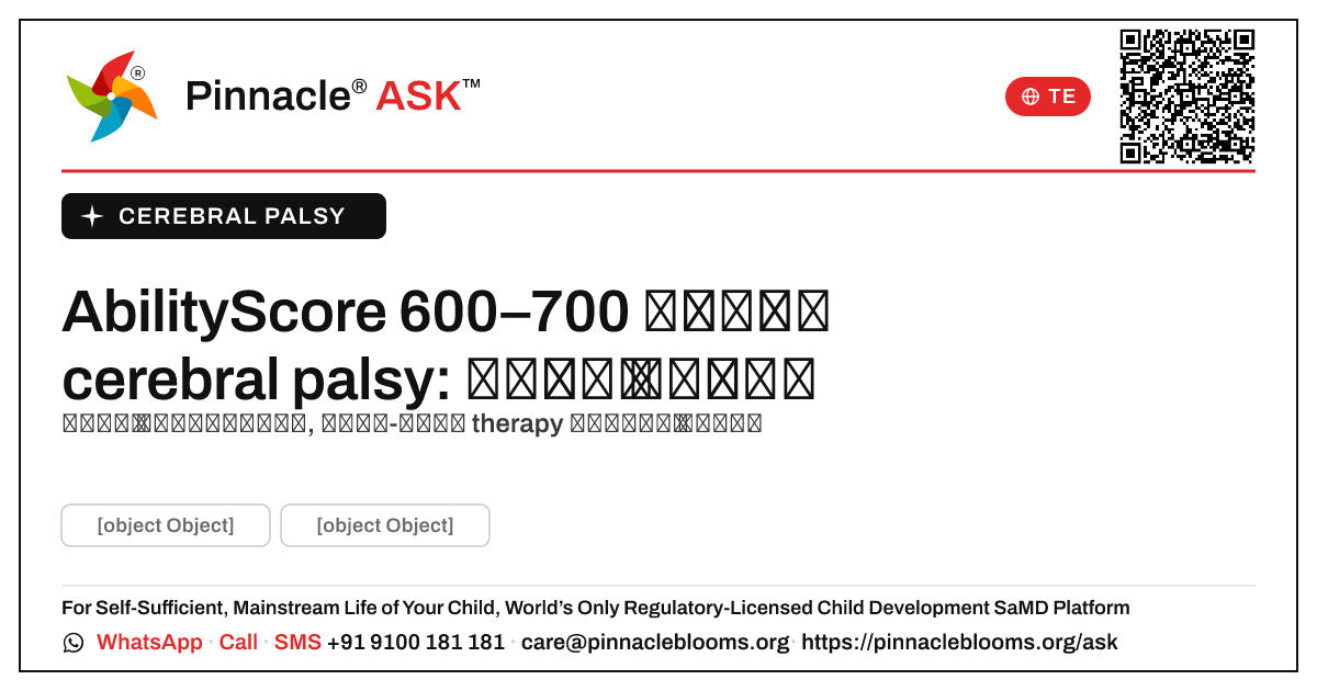 cerebral palsy & 600–700 యొక్క AbilityScore: తరువాత ఏమి చేయాలి — Pinnacle Ask answer card with a short explanation and QR link