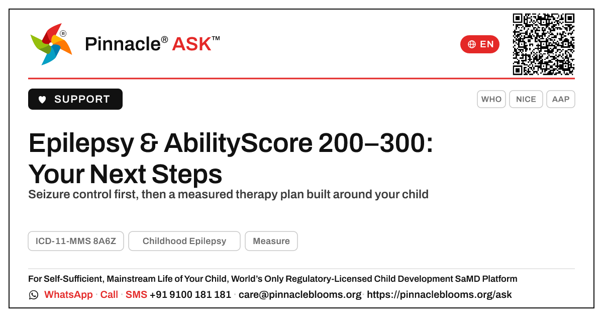 AbilityScore 200–300 with Childhood Epilepsy: What to Do Next — Pinnacle Ask answer card with a short explanation and QR link