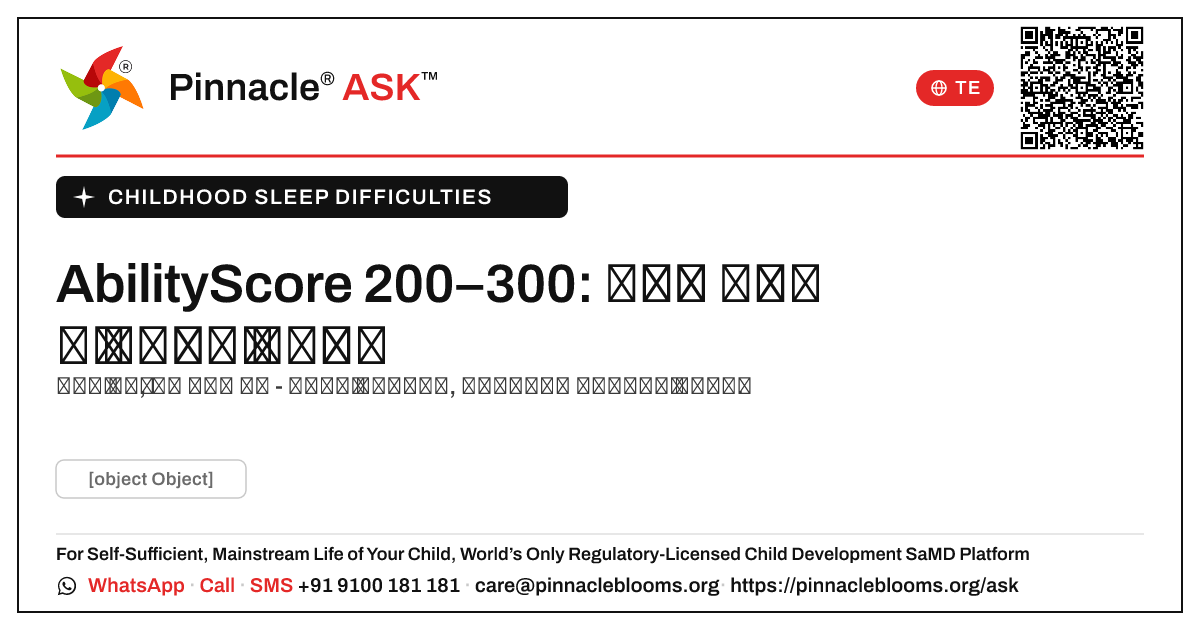 బాల్య నిద్ర సమస్యల కోసం AbilityScore 200–300 — Pinnacle Ask answer card with a short explanation and QR link
