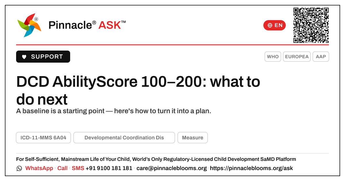 DCD and an AbilityScore of 100–200: your next step — Pinnacle Ask answer card with a short explanation and QR link