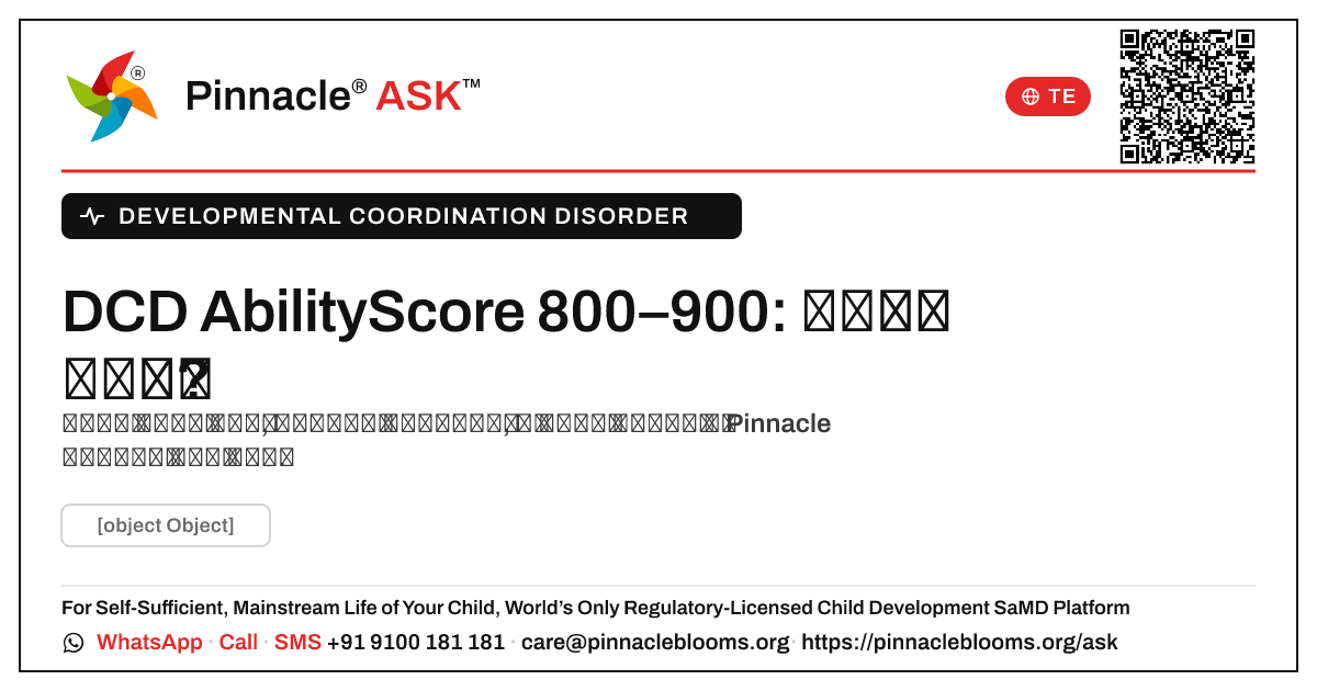 DCD AbilityScore 800–900: తరువాత ఏమి చేయాలి — Pinnacle Ask answer card with a short explanation and QR link