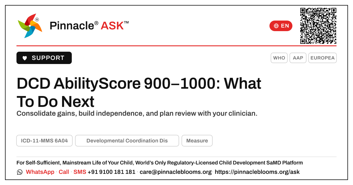 DCD AbilityScore 900–1000 — Your Next Step — Pinnacle Ask answer card with a short explanation and QR link