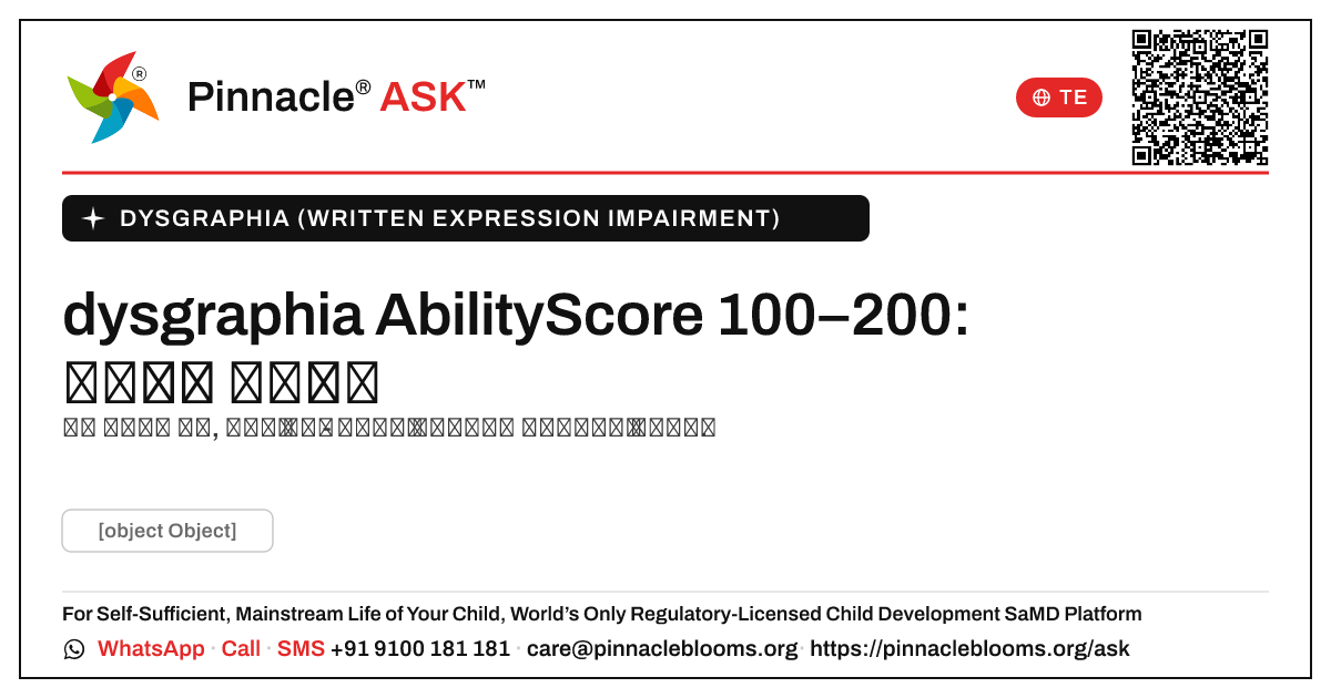 dysgraphia AbilityScore 100–200 — మీ తదుపరి చర్యలు — Pinnacle Ask answer card with a short explanation and QR link