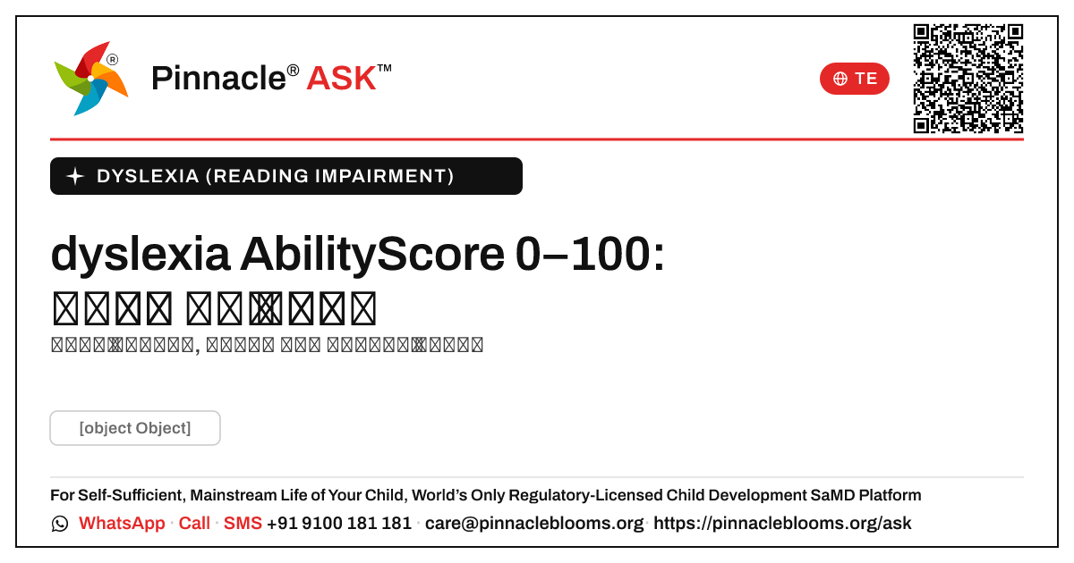 dyslexia AbilityScore 0–100 — మీ తదుపరి చర్యలు — Pinnacle Ask answer card with a short explanation and QR link