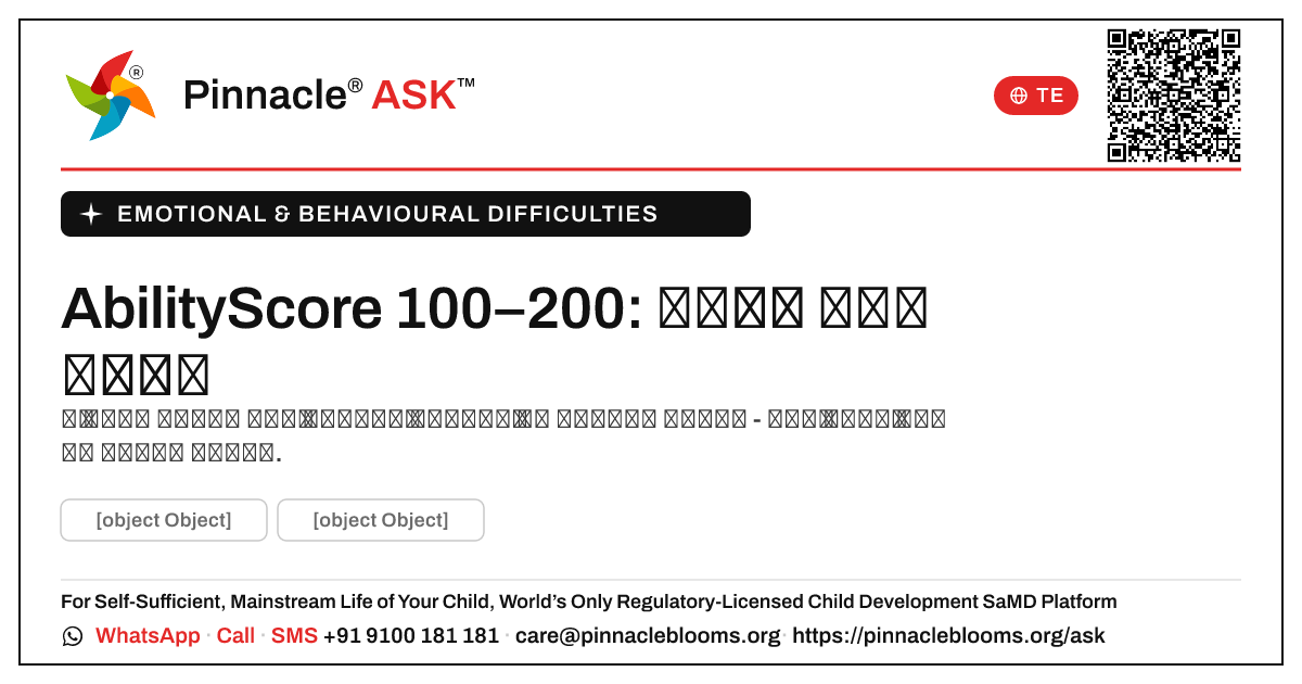 AbilityScore 100–200 భావోద్వేగ మరియు ప్రవర్తనాపరమైన ఇబ్బందుల కోసం: తరువాత ఏమిటి? — Pinnacle Ask answer card with a short explanation and QR link