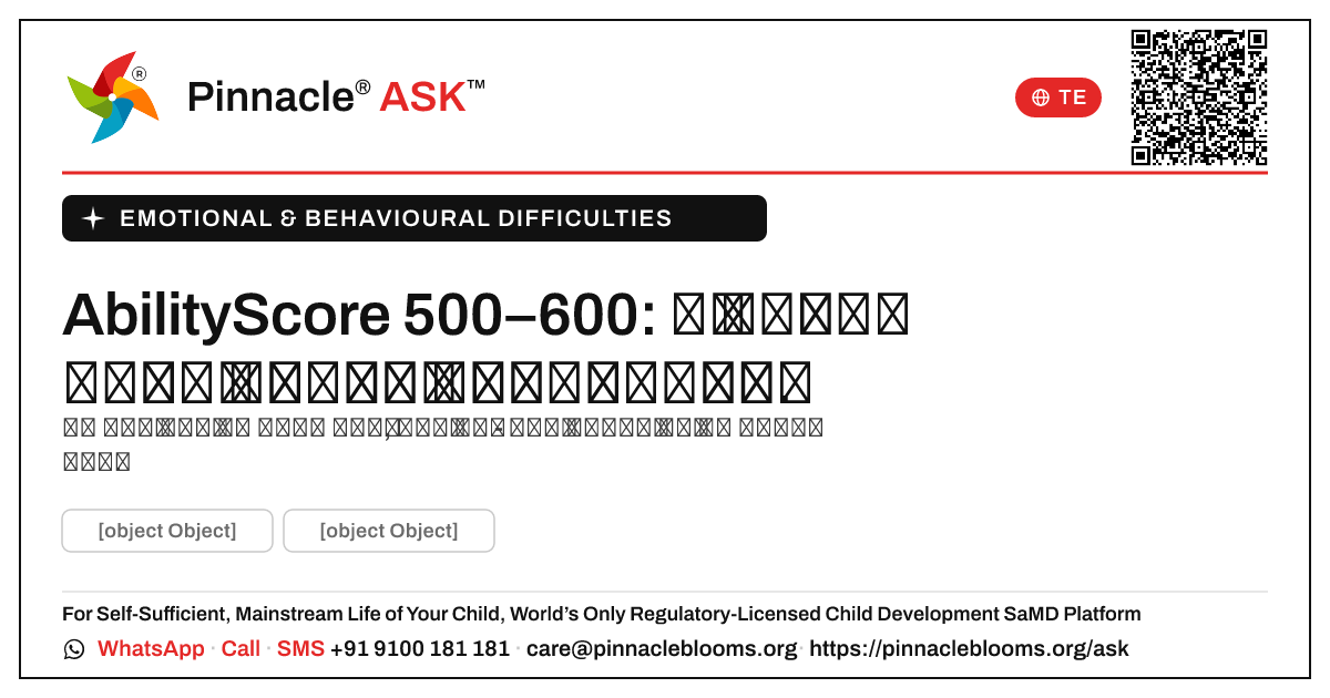 AbilityScore 500–600 భావోద్వేగ మరియు ప్రవర్తనాపరమైన ఇబ్బందులతో బాధపడుతున్న మహిళలు - తరువాత ఏమి చేయాలి? — Pinnacle Ask answer card with a short explanation and QR link