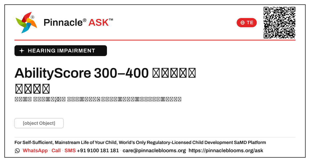 AbilityScore 300–400 వినికిడి లోపంతో: తరువాత ఏమి చేయాలి — Pinnacle Ask answer card with a short explanation and QR link