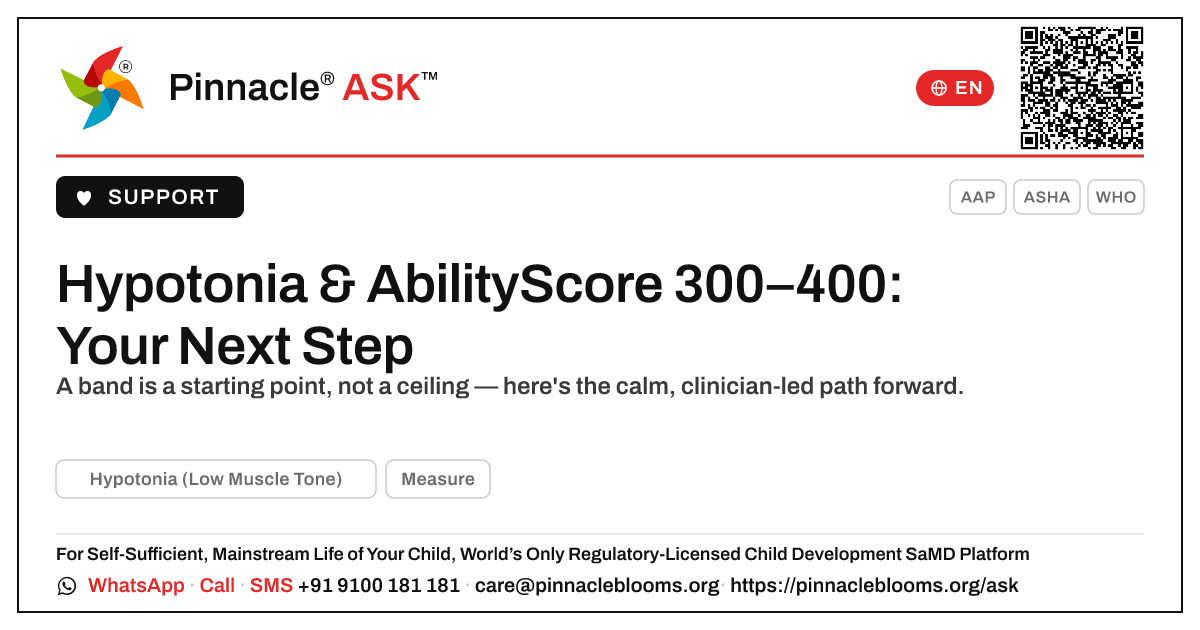 Hypotonia and an AbilityScore of 300–400: what to do next — Pinnacle Ask answer card with a short explanation and QR link